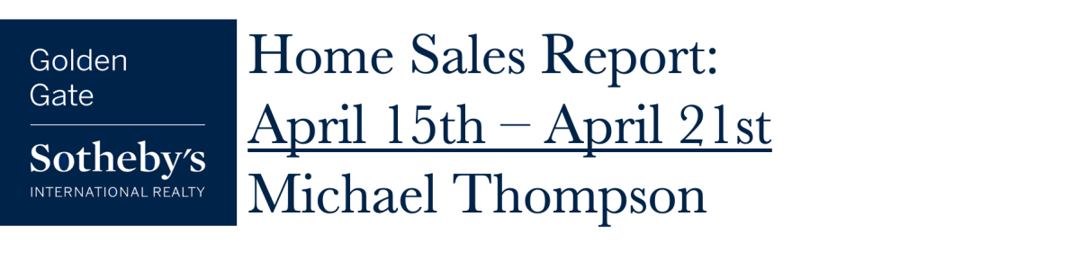 Home Sales Report: April 15th – April 21st 2019 Alameda, Berkeley, Castro Valley, El Cerrito, Emeryville, Oakland & San Leandro